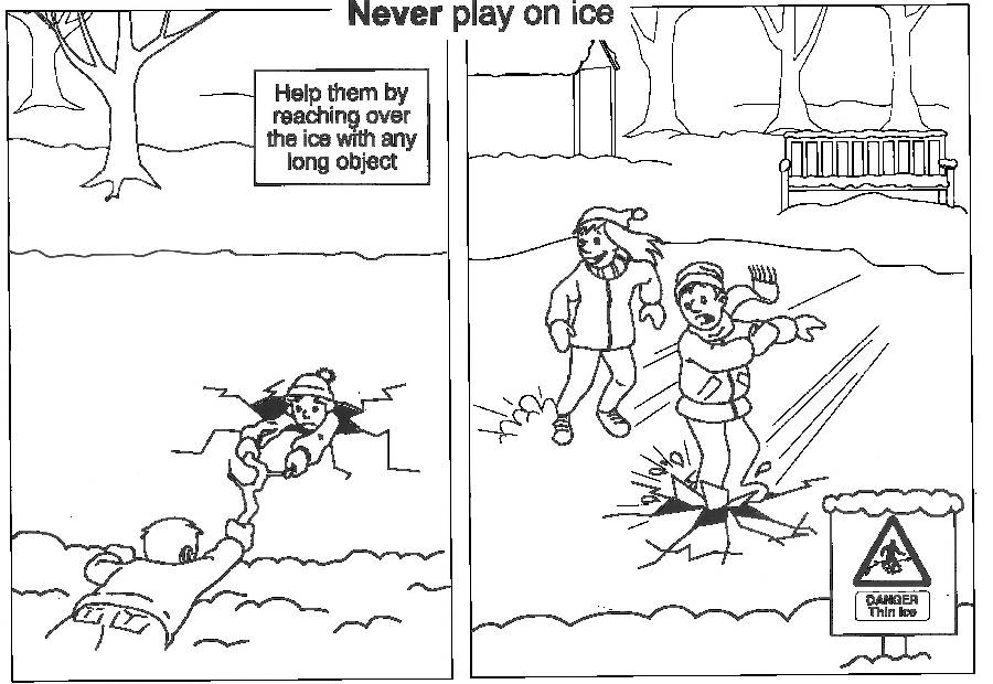 Never play on ice!